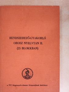 Ferenczy Gyula - Rendszerező-gyakorló orosz nyelvtan II. [antikvár]