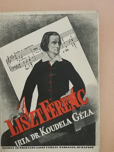Dr. Koudela Géza - Liszt Ferenc [antikvár]