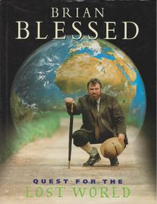 BLESSED, BRIAN - Quest for the Lost World [antikvár]