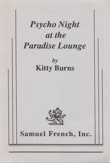 Kitty Burns - Psycho night at the Paradise Lounge [antikvár]