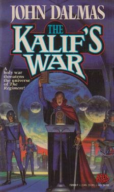Dalmas, John - The Kalif's War [antikvár]