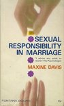 DAVIS, MAXINE - Sexual Responsibility in Marriage [antikvár]