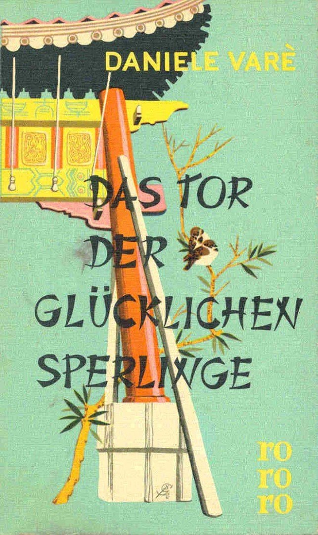 VARÉ, DANIELLE - Das Tor der glücklichen Sperlinge [antikvár]