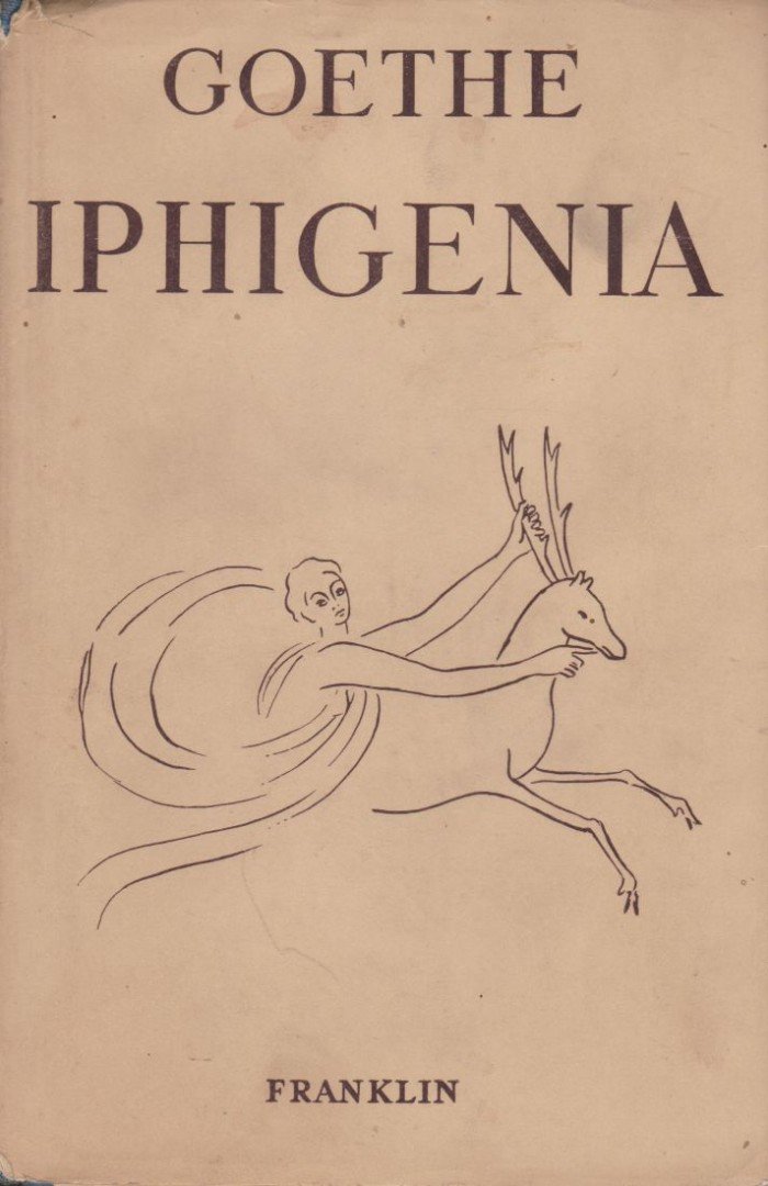 Johann Wolfgang Goethe - Iphigenia Taurisban [antikvár]