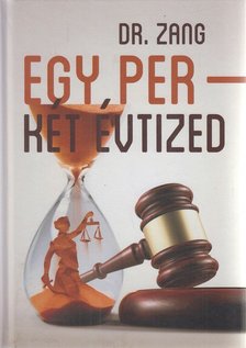 Dr. Zang - Egy per - két évtized [antikvár]