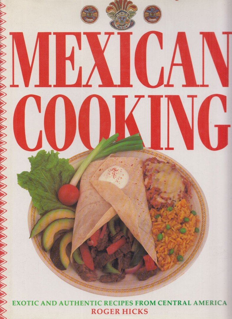 Roger Hicks - Mexican Cooking [antikvár]