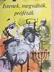 Dékány Kálmán - Istenek, megváltók, próféták [antikvár]