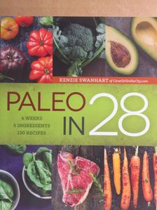 Kenzie Swanhart - Paleo in 28 [antikvár]