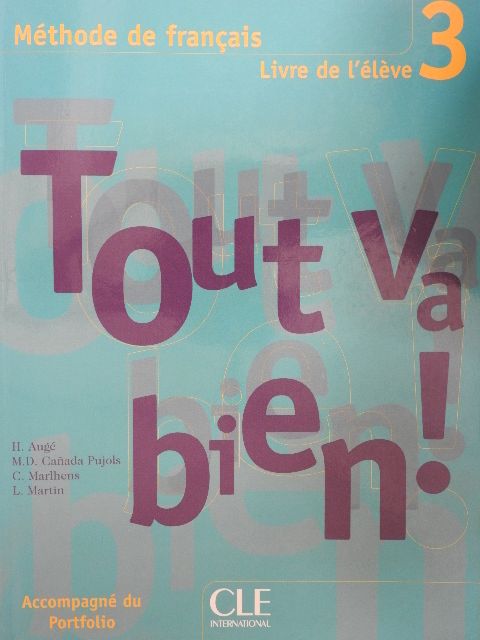 Tout Va bien! 3. - Livre de l'Éléve [antikvár]