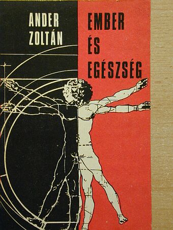 Ander Zoltán - Ember és egészség [antikvár]