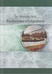 Dr. Horváth Béla - Futásomat elvégeztem [antikvár]