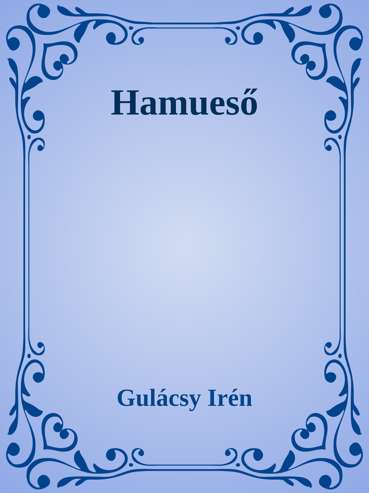 Gulácsy Irén - Hamueső [eKönyv: epub, mobi]