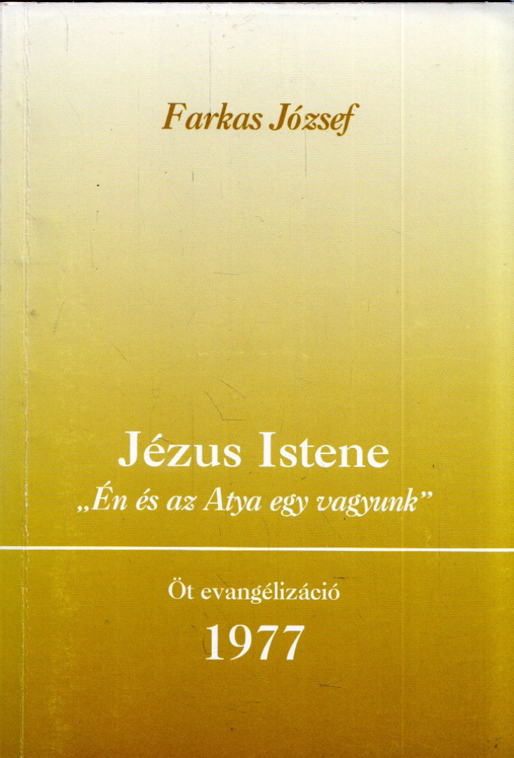 Farkas József - Jézus Istene [antikvár]