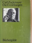 Carl Zuckmayer - Die Erzählungen [antikvár]