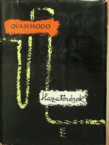 Salvatore Quasimodo - Hazatérések [antikvár]