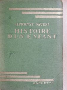 Alphonse Daudet - Histoire d'un enfant [antikvár]