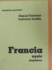 Kaposi Tamásné - Francia nyelv alapfokon [antikvár]