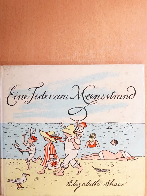 Elizabeth Shaw - Eine Feder am Meeresstrand [antikvár]