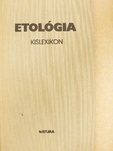 Dr. Keszthelyi Tibor - Etológia kislexikon [antikvár]