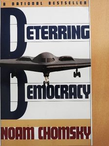 Noam Chomsky - Deterring Democracy [antikvár]