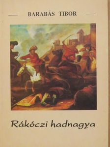 Barabás Tibor - Rákóczi hadnagya [antikvár]