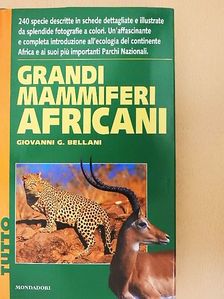 Giovanni G. Bellani - Grandi Mammiferi Africani [antikvár]