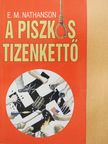 E. M. Nathanson - A piszkos tizenkettő (dedikált példány) [antikvár]