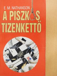 E. M. Nathanson - A piszkos tizenkettő (dedikált példány) [antikvár]
