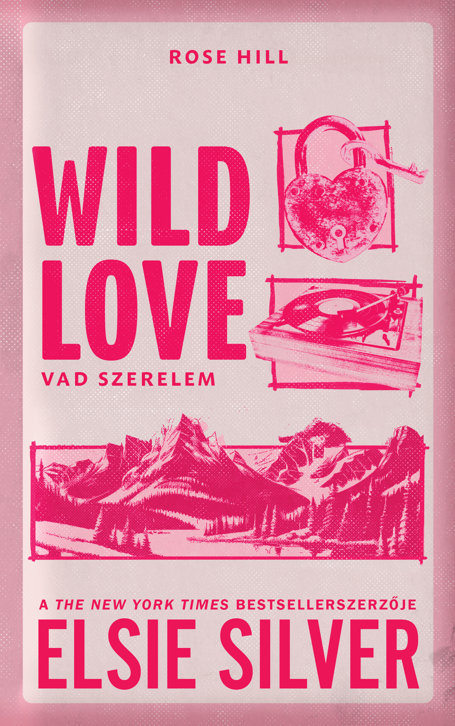 Elsie Silver - Wild Love - Vad szerelem