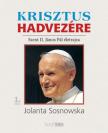 Jolanta Sosnowska - Krisztus hadvezére - Szent II. János Pál életrajza, 1. kötet [antikvár]
