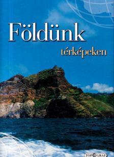 Földünk térképeken [antikvár]