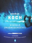 Herman Koch - Nyaraló úszómedencével [antikvár]