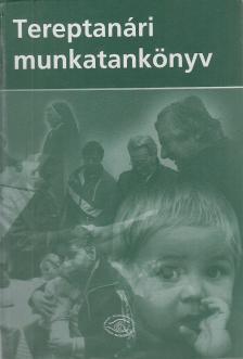 Kocsis Emília (szerk.) - Tereptanári munkatankönyv [antikvár]