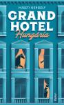 Huszti Gergely - Grand Hotel Hungária