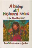 Diana Rosenfeld - A kislány, akit Mirjámnak hívtak [antikvár]