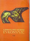 Banner János - A Herman Ottó Múzeum Évkönyve VIII. [antikvár]