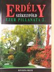 Lőwey Lilla - Erdély-Székelyföld ezer pillanata 2. [antikvár]