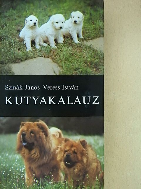 Szinák János - Kutyakalauz [antikvár]