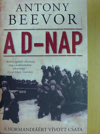 Antony Beevor - A D-nap [antikvár]