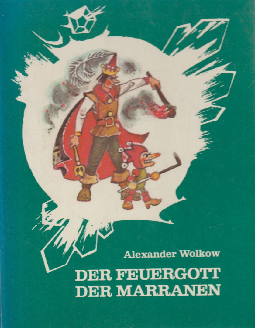Alexander Wolkow - Der Feuergott der Marranen [antikvár]