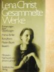 Lena Christ - Lena Christ Gesammelte Werke [antikvár]