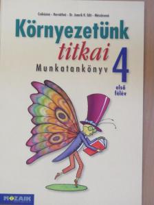 Csókási Andrásné - Környezetünk titkai 4/I. [antikvár]