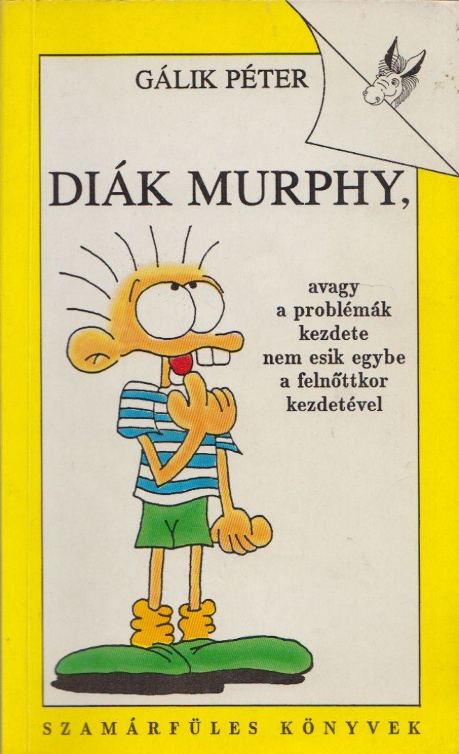 Gálik Péter - Diák Murphy [antikvár]