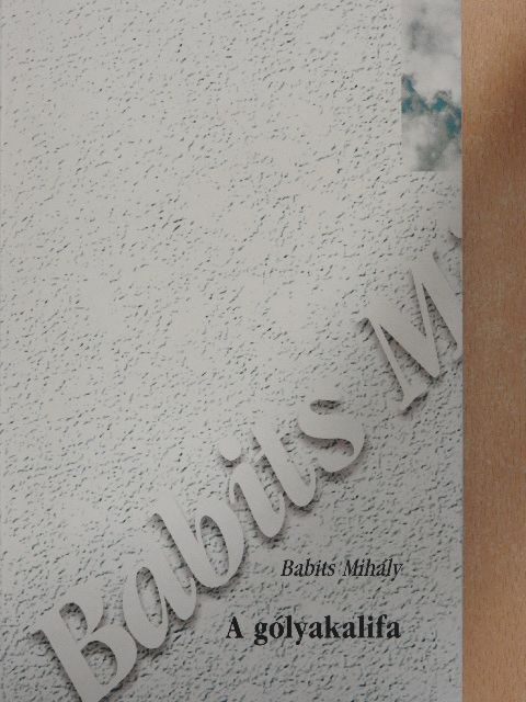 Babits Mihály - A gólyakalifa [antikvár]