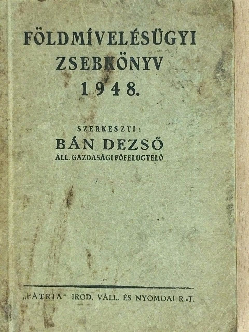 Földmívelésügyi zsebkönyv 1948. [antikvár]