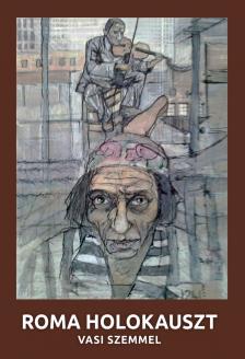 Márfi Gyula - Roma holokauszt