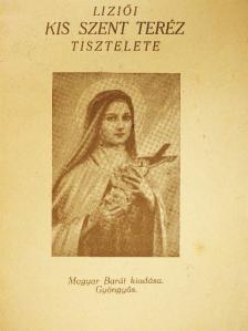 Liziői Kis Szent Teréz tisztelete [antikvár]