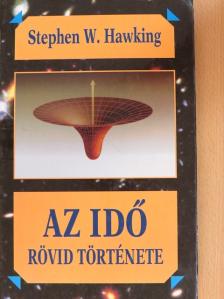 Stephen W. Hawking - Az idő rövid története [antikvár]