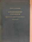 Dr. Phil. Habil. Franz von Krbek - Eingefangenes Unendlich [antikvár]
