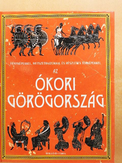 Jane Chisholm - Az ókori Görögország [antikvár]